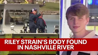 Riley Strain's body found in West Nashville river