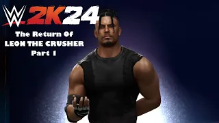 Leon Gets A WWE Title Match??? WWE2K24 myRISE Part 1