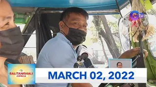 Balitanghali Express: March 2, 2022 [HD]