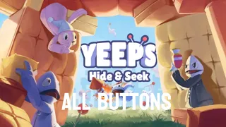 Yeeps Hide and seek  ( ALL BUTTONS )