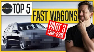 Top 5 FAST WAGONS: Part 3 | ReDriven