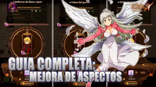 GUÍA COMPLETA: Mejora de aspectos | 7DS: Grand Cross Español