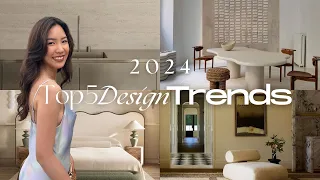 My TOP 5 Interior Design Trends in 2024