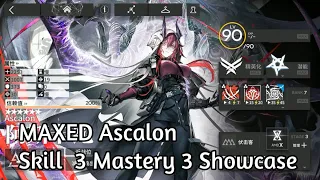 [Arknights WIP] MAXED Ascalon Skill 3 Mastery 3 Early Showcase