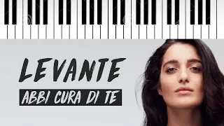 Levante | Abbi Cura Di Te | Piano Cover