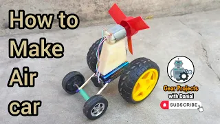 How to make a Propeller TOY car at Home - DIY dc motor air car | Gear Project with Danial