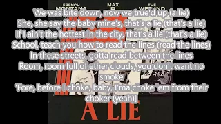 lyrics- French montana - a lie ft. The weeknd Max B