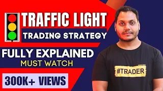 Traffic Light Strategy | Intraday Trading Strategy For Options Buyers/Sellers/Job Holders