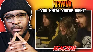 Nirvana - You Know You're Right | REACTION/REVIEW