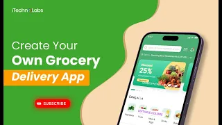 Create Grocery Delivery App | Make Online Grocery Delivery Website & App in 2024