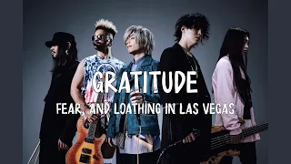 😊 혼자가 아니란 걸 기억해 l Fear, and Loathing in Las Vegas (피어앤로딩인라스베가스) - Gratitude [가사/해석]