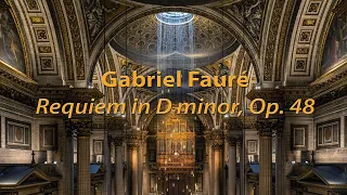 Gabriel Fauré - Requiem in D minor, Op 48, Agnus Dei