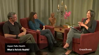 Aspen Talks Health - "What is Holistic Health?"