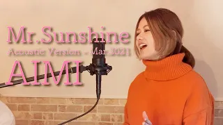 AIMI / Mr.Sunshine Acoustic Version - Mar.2021