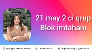 21 may 2 ci qrup dim blok imtahanı riyaziyyat sualları #dim #blok #2023 #2qrup #21savage