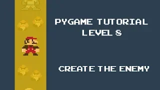 Pygame Tutorial - 8 - Creating the Enemy -  Space Invader