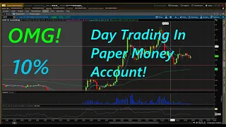 Day Trading In My Paper Money Account | 10% In 30 Minutes (TOS)