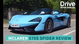 2017 McLaren 570S Spider Review | Drive.com.au
