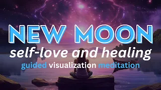 New Moon Meditation MAY 2024 | Self Love and Healing Meditation | Elevate Your Vibration