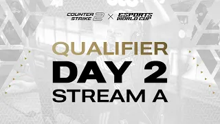 Counter-Strike 2 Qualifiers —  Esports World Cup 2024  —  Qualifiers —  Day 2 —  Stream A