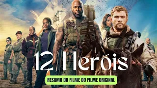 Resumo do Filme OS 12 HERÓIS | Canal Cinema em Resumo