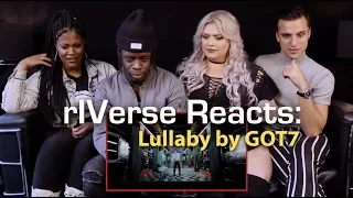 rIVerse Reacts: Lullaby by GOT7 - M/V Reaction