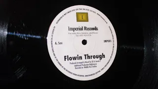 Ed Case & Jonnie P - Flowin Through