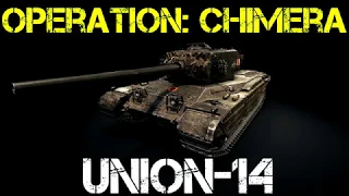 World of Tanks - Operation: Chimera Union-14