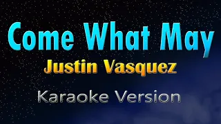 COME WHAT MAY - Justin Vasquez x Air Supply (KARAOKE)