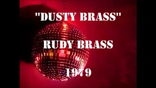 Rudy Brass - Dusty Brass 1979 rare Disco funk
