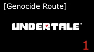 Прохождение Undertale (1) Начало Геноцида