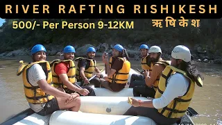 RIVER RAFTING RISHIKESH | FUN ADVENTURE & MASTI IN 500/-