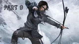 Rise Of The Tomb Raider Gameplay Walkthrough Part 9 - No Commentary