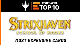 Top 10 Most Expensive MTG Cards in Strixhaven: School of Mages