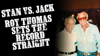 Roy Thomas Weighs in on the Stan Lee v Jack Kirby Debate