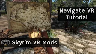 A functional compass and equippable maps! Navigate VR tutorial - Skyrim VR Mods