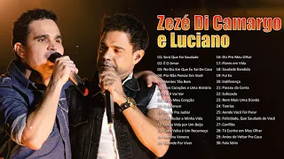 As Melhores Músicas de Zeze di Camargo e Luciano - Mix 30 Grandes Sucessos Romanticas Antigas