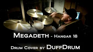 Megadeth - Hangar 18 - Drum Cover by DuffDrum