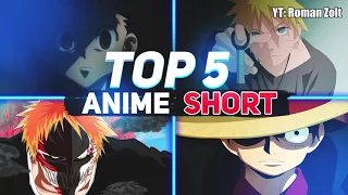 Short Anime Top