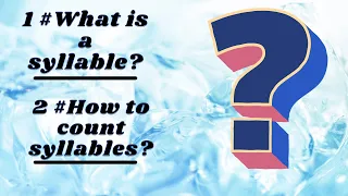 What is a syllable? How to count syllables in a word?