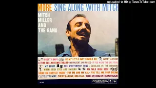 More Sing Along With Mitch LP [Mono] - Mitch Miller And The Gang (1958) [Full Album]