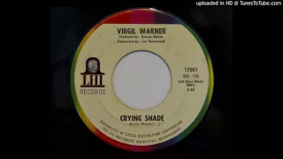 Virgil Warner - Crying Shade (LHI 17001)