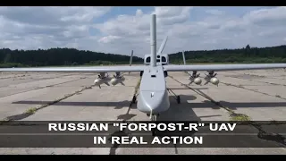 Russia uses Forpost-R armed drone with guided missile