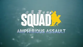 Squad: Amphibious Assault Update Trailer