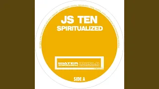 Js Ten "Spritualized" (Original Mix)