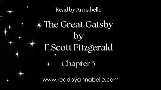 The Great Gatsby - by F Scott Fitzgerald - (AudioBook)  Chapter 5