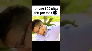 iPhone 100 Ultra Shit Pro Max