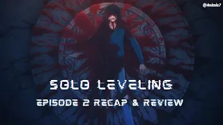 " Solo Leveling " – Season 1 Episode 2 Recap & Review #sololeveling #anime #animeedit #explore