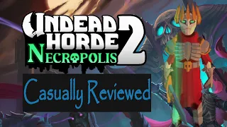 Undead Horde 2 Casually Reviewed