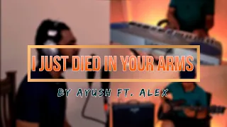 Ayush & Alex - (I just) died in your arms cover | Cutting Crew |